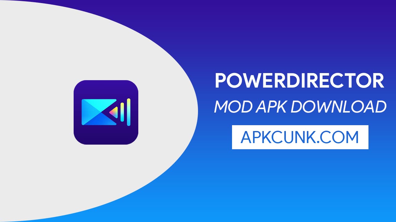 PowerDirector MOD APK v9.5.0 Download  Android 2021