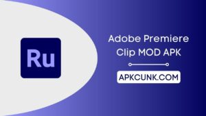 Adobe Premiere Clip MOD APK