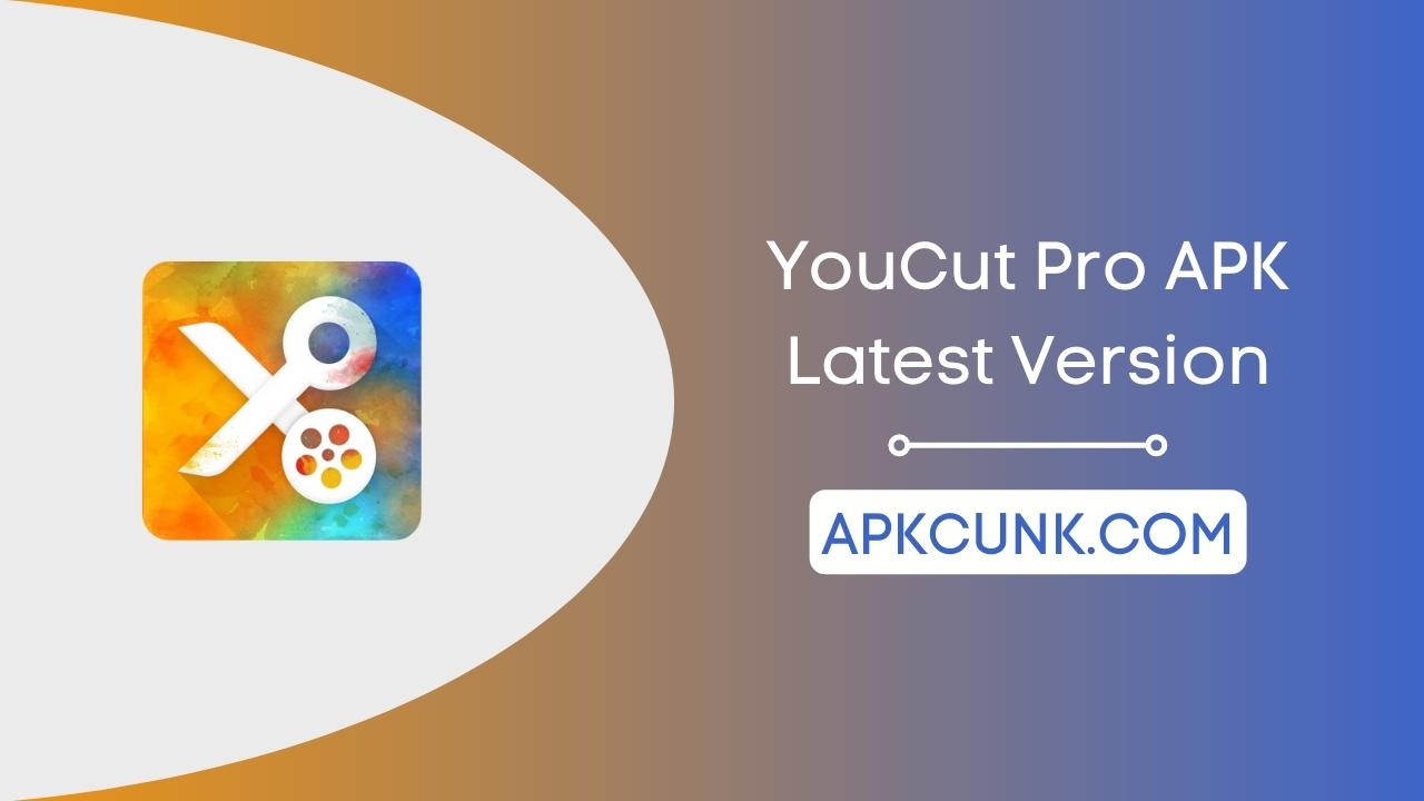 APK YouCut Pro MOD