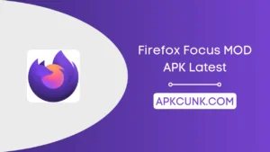 MOD APK dla Firefoksa Focusa