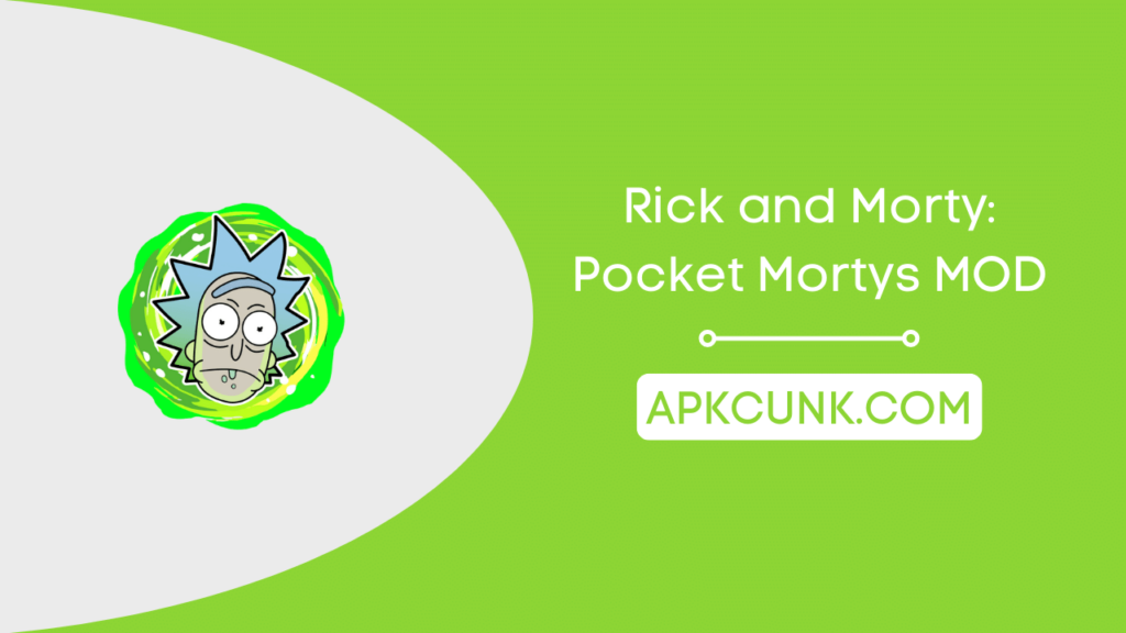 Rick and Morty Pocket Mortys MOD APK