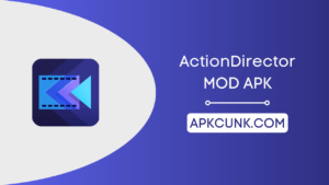 ActionDirector MOD APK