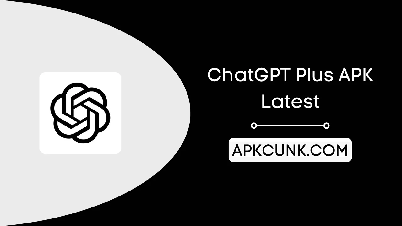 ChatGPT Plus APK
