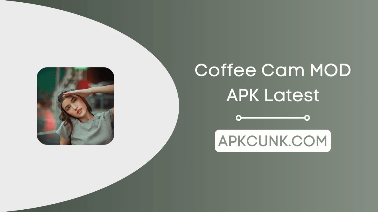 Coffee Cam MOD APK